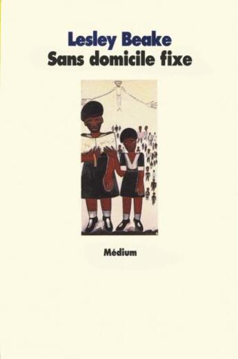 Couverture du livre « Sans domicile fixe » de Beake Lesley aux éditions Ecole Des Loisirs