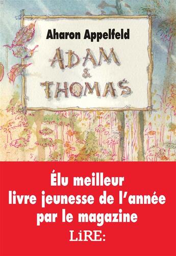 Couverture du livre « Adam et Thomas » de Aharon Appelfeld et Philippe Dumas aux éditions Ecole Des Loisirs