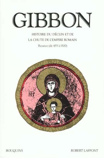 Couverture du livre « Histoire du declin et de la chute de l'empire romain - tome 2 - ne - vol02 » de Edward Gibbon aux éditions Bouquins