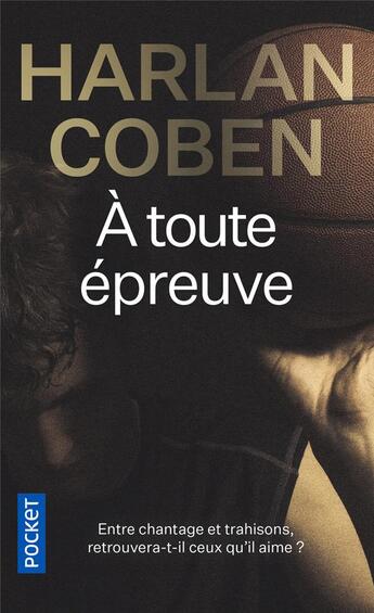 Couverture du livre « À toute épreuve » de Harlan Coben aux éditions Pocket