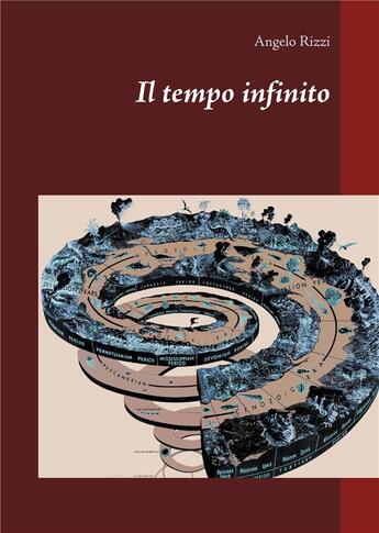 Couverture du livre « Il tempo infinito » de Angelo Rizzi aux éditions Books On Demand