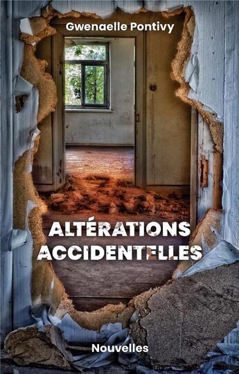 Couverture du livre « Altérations accidentelles » de Gwenaelle Pontivy aux éditions Books On Demand