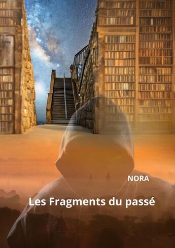 Couverture du livre « Les Fragments du passé » de Nora . aux éditions Books On Demand