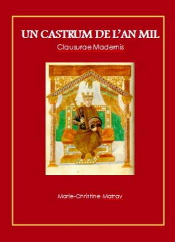 Couverture du livre « Un castrum de l'an mil » de Matray aux éditions Matray