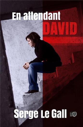 Couverture du livre « En attendant David » de Serge Le Gall aux éditions Editions Du 38