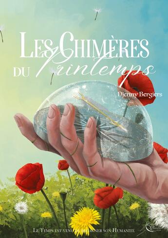 Couverture du livre « Les chimères du printemps » de Djenny Bergiers aux éditions Plume Blanche