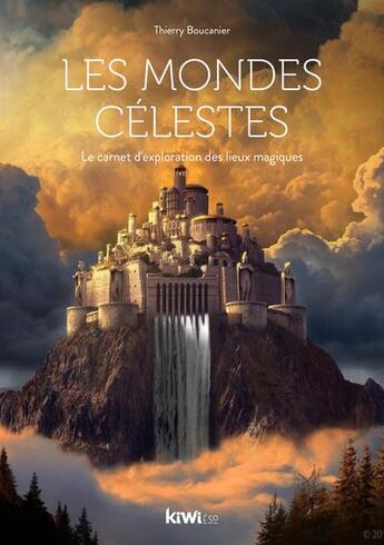 Couverture du livre « Les mondes célestes » de Thierry Boucanier aux éditions Kiwi Eso