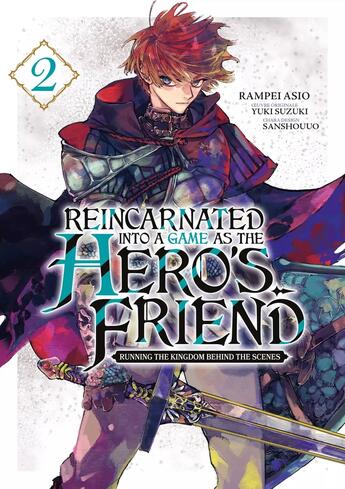 Couverture du livre « Reincarnated Into a Game as the Hero's Friend Tome 2 » de Yuki Suzuki et Ashio Ranpei et Sanshouo aux éditions Meian