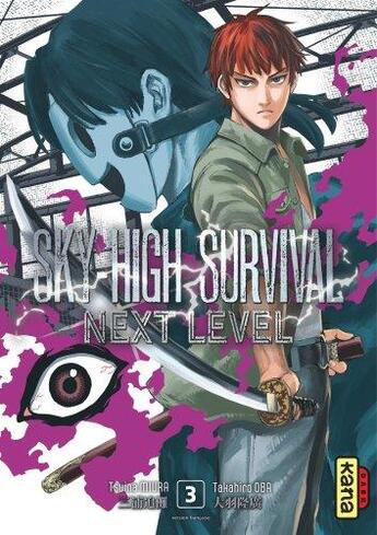 Couverture du livre « Sky-high survival - next level Tome 3 » de Tsuina Miura et Takahiro Oba aux éditions Kana