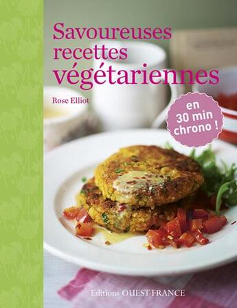 Couverture du livre « Savoureuses recettes végétariennes » de Rose Eliott aux éditions Ouest France