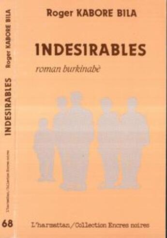 Couverture du livre « Indesirables » de Roger Kabore Bila aux éditions L'harmattan