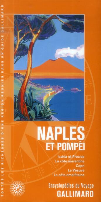 Couverture du livre « Naples et Pompéi (Ischia et Procida, la côte sorrentine, Capri) » de  aux éditions Gallimard-loisirs