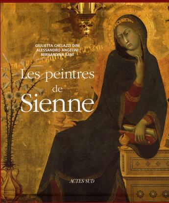 Couverture du livre « Les peintres de sienne » de  aux éditions Actes Sud