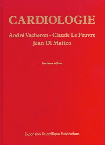 Couverture du livre « Cardiologie 3eme ed. » de Vacheron Le Feuvre M aux éditions Elsevier-masson