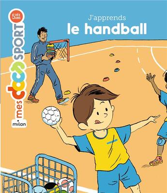 Couverture du livre « Le handball » de Jeremy Rouche aux éditions Milan