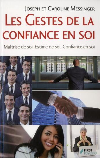 Couverture du livre « Les gestes de la confiance » de Joseph Messinger aux éditions First