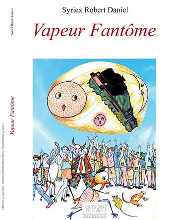 Couverture du livre « Vapeur fantôme » de Robert Daniel Syriex aux éditions Les Sentiers Du Livre