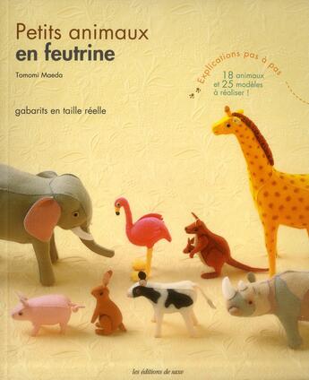 Couverture du livre « Petits animaux en feutrine » de Tomomi Maeda aux éditions De Saxe