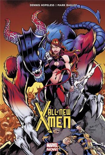 Couverture du livre « All new X-Men t.3 » de Dennis Hopeless et Mark Bagley aux éditions Panini