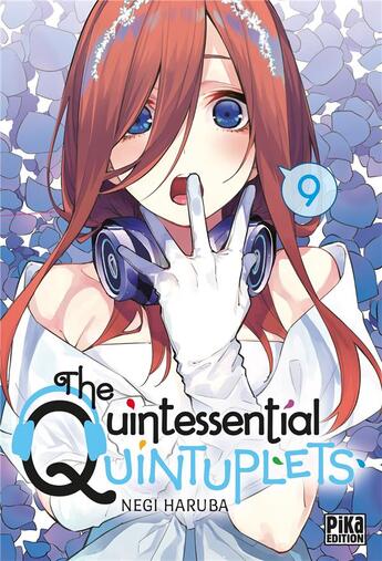 Couverture du livre « The Quintessential Quintuplets Tome 9 » de Negi Haruba aux éditions Pika