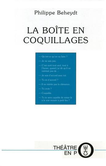 Couverture du livre « La boite en coquillage » de Philippe Beheydt aux éditions Laquet