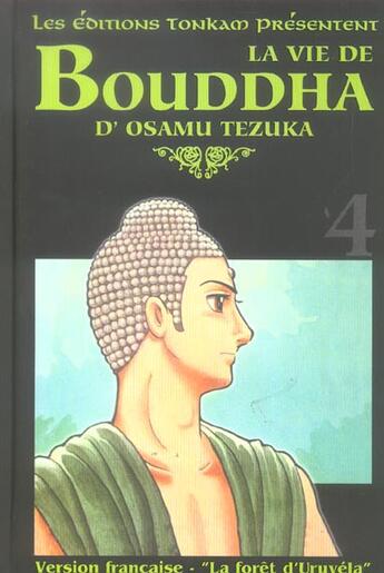 Couverture du livre « La vie de Bouddha Tome 4 » de Osamu Tezuka aux éditions Delcourt