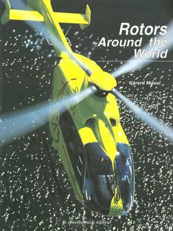 Couverture du livre « Rotors around the world -anglais- » de Gerard Maoui aux éditions Cherche Midi