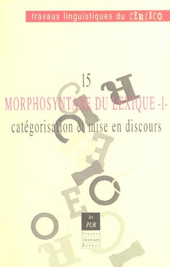 Couverture du livre « MORPHOSYNTAXE DU LEXIQUE 1 » de Pur aux éditions Pu De Rennes