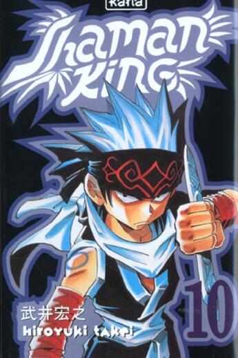 Couverture du livre « Shaman king Tome 10 » de Hiroyuki Takei aux éditions Kana