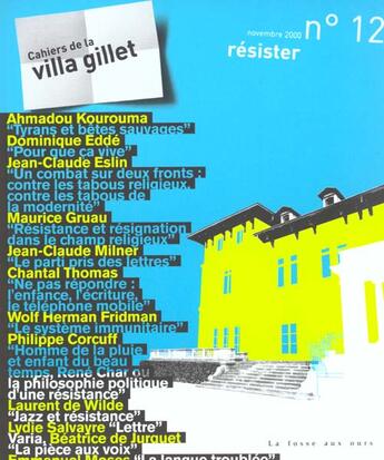 Couverture du livre « Villa gillet 12 - resister » de  aux éditions La Fosse Aux Ours