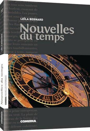 Couverture du livre « Nouvelles du temps » de Dominique Parret aux éditions Comedia