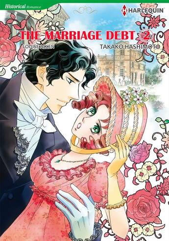 Couverture du livre « The Marriage Debt - Tome 2 » de Takako Hashimoto et Allen Louise aux éditions Harlequin K.k./softbank Creative Corp.