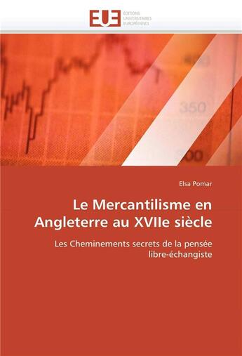 Couverture du livre « Le mercantilisme en angleterre au xviie siecle » de Pomar-E aux éditions Editions Universitaires Europeennes