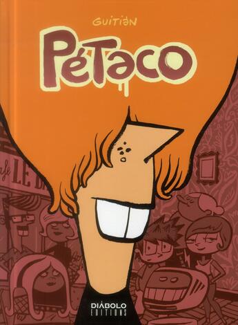 Couverture du livre « Petaco » de Alberto Guitian aux éditions Diabolo