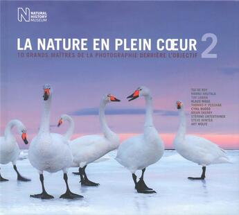 Couverture du livre « La nature en plein coeur t.2 » de  aux éditions White Star