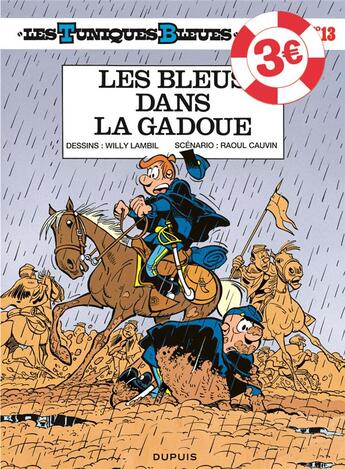 Couverture du livre « Les Tuniques Bleues Tome 13 : les bleus dans la gadoue » de Cauvin/Lambil aux éditions Dupuis