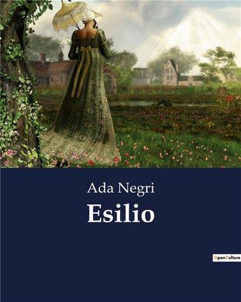 Couverture du livre « Esilio » de Ada Negri aux éditions Culturea