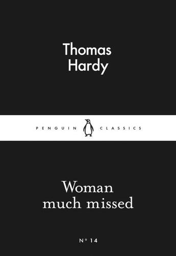 Couverture du livre « Woman Much Missed » de Hardy/Thomas aux éditions Adult Pbs