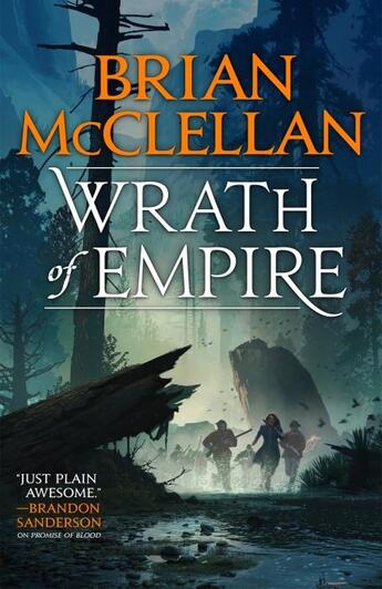 Couverture du livre « WRATH OF EMPIRE - BOOK TWO OF GODS OF BLOOD AND POWDER » de Brian Mcclellan aux éditions Orbit Uk