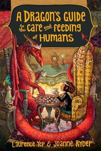 Couverture du livre « DRAGON''S GUIDE TO THE CARE AND FEEDING OF HUMANS » de Yep, Laurence Ryder, Joanne aux éditions Yearling Books