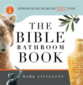 Couverture du livre « The Bible Bathroom Book » de Littleton Mark aux éditions Howard Books