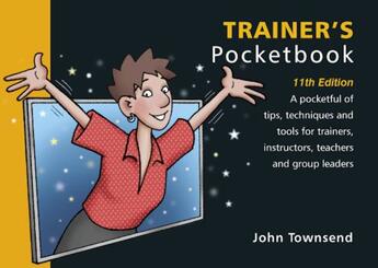 Couverture du livre « Trainer's Pocketbook » de John Townsend aux éditions Management Pocketbooks