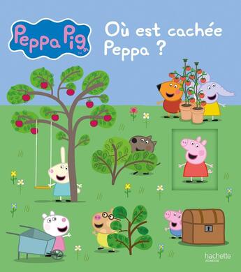 Couverture du livre « Peppa Pig ; où est cachée Peppa ? » de  aux éditions Hachette Jeunesse