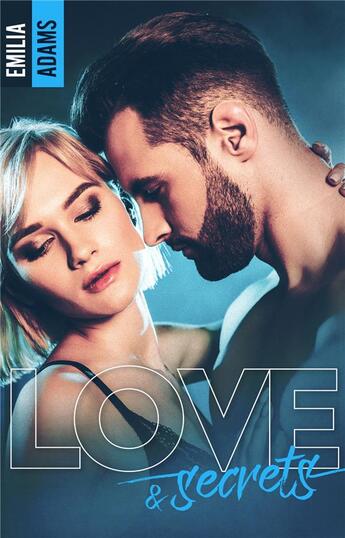 Couverture du livre « Love and secrets » de Emilia Adams aux éditions Hlab