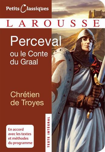 Couverture du livre « Perceval ou le conte du Graal » de Chretien De Troyes aux éditions Larousse