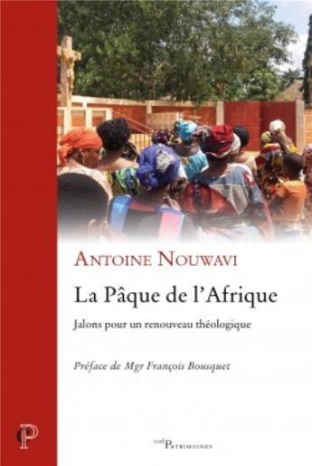 Couverture du livre « La Pâque de l'Afrique » de Nouwavi Antoine Vict aux éditions Cerf