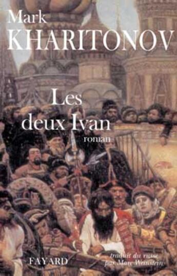 Couverture du livre « Les Deux Ivan » de Mark Kharitonov aux éditions Fayard