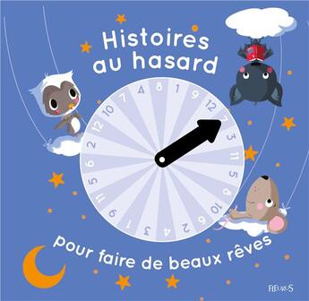 Couverture du livre « Histoires au hasard pour faire de beaux rêves » de  aux éditions Fleurus