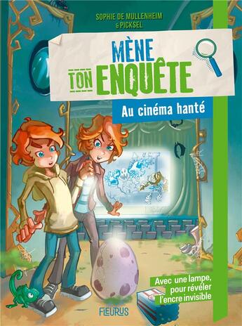 Couverture du livre « Mène ton enquête : au cinéma hanté » de Sophie De Mullenheim et Picksel aux éditions Fleurus