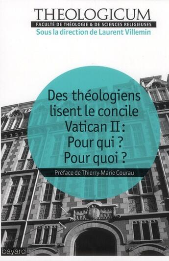 Couverture du livre « Vatican II ; pour qui ? pour quoi ? » de Laurent Villemin aux éditions Bayard